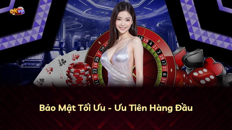 Bảo Mật Tối Ưu - Ưu Tiên Hàng Đầu