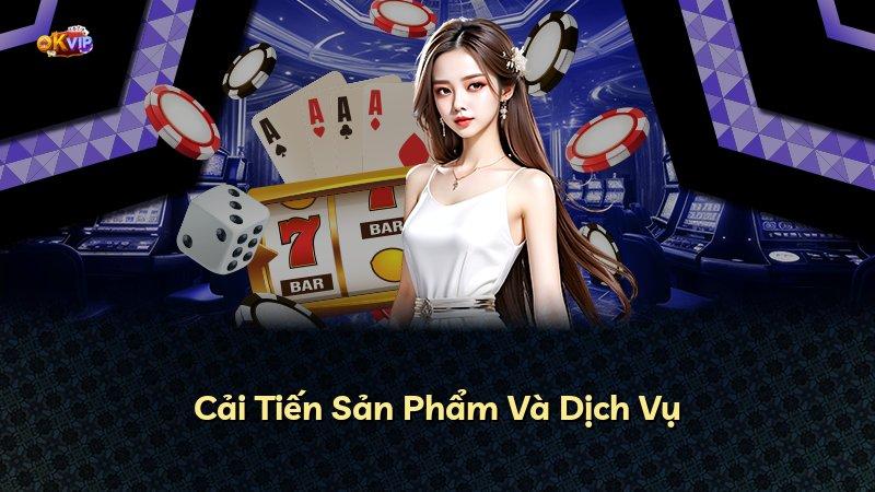 Cải Tiến Sản Phẩm Và Dịch Vụ