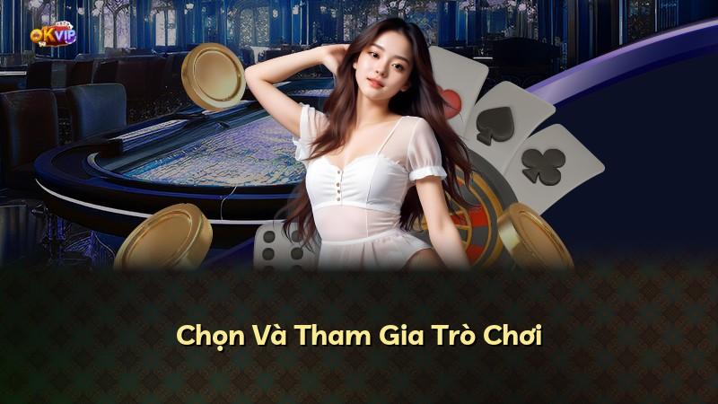 Chọn Và Tham Gia Trò Chơi