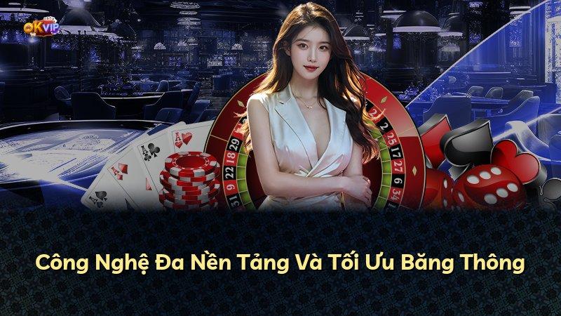 Công Nghệ Đa Nền Tảng Và Tối Ưu Băng Thông