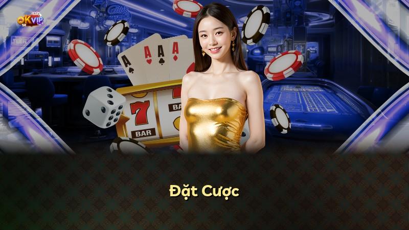 Đặt Cược