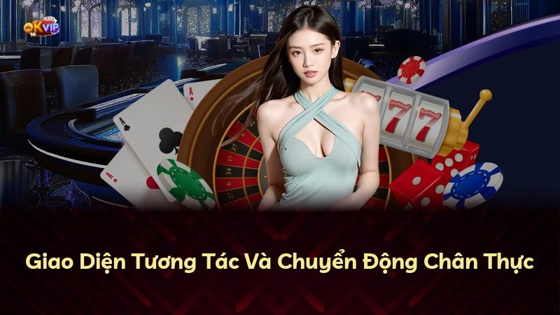 Giao Diện Tương Tác Và Chuyển Động Chân Thực