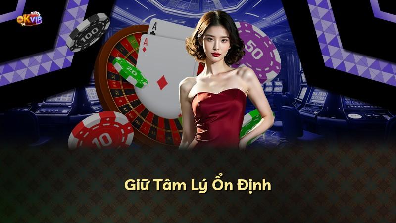 Giữ Tâm Lý Ổn Định