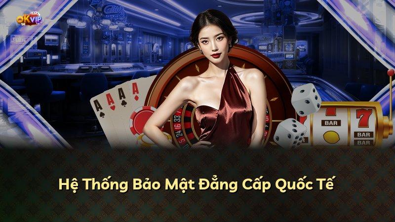 Hệ Thống Bảo Mật Đẳng Cấp Quốc Tế