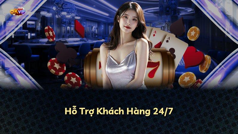 Hỗ Trợ Khách Hàng 24/7
