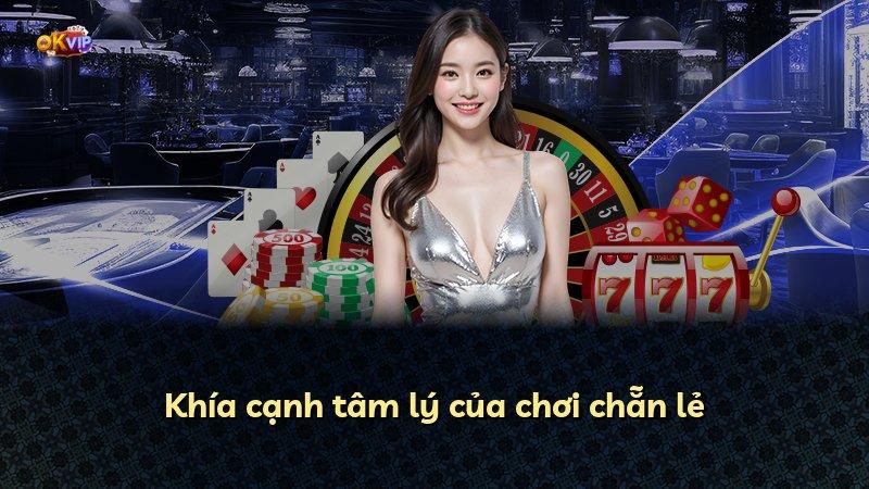 Khía cạnh tâm lý của chơi chẵn lẻ