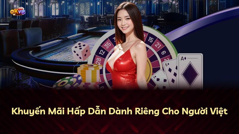 Khuyến Mãi Hấp Dẫn Dành Riêng Cho Người Việt