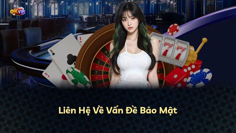 Liên Hệ Về Vấn Đề Bảo Mật