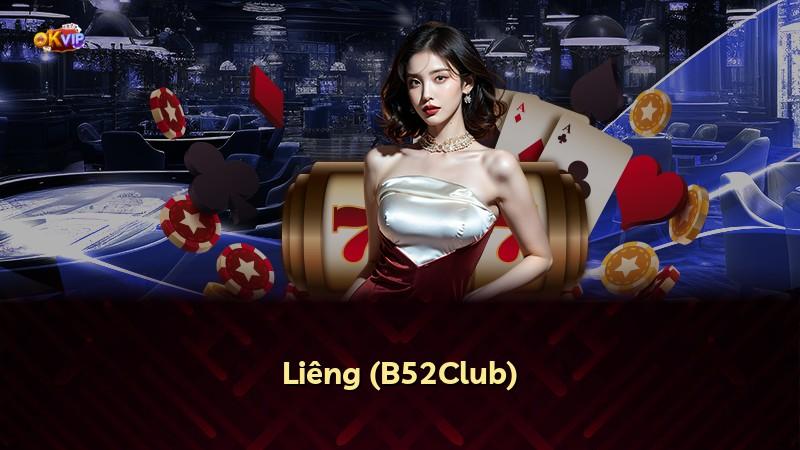 Liêng (B52Club)