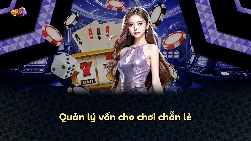 Quản lý vốn cho chơi chẵn lẻ