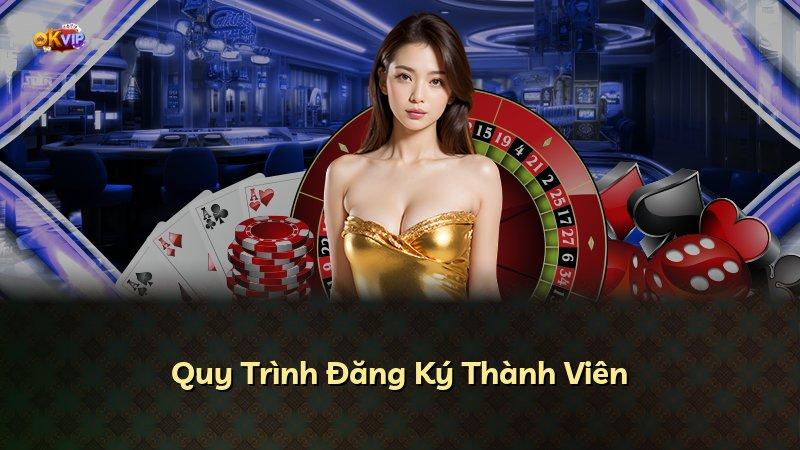 Quy Trình Đăng Ký Thành Viên