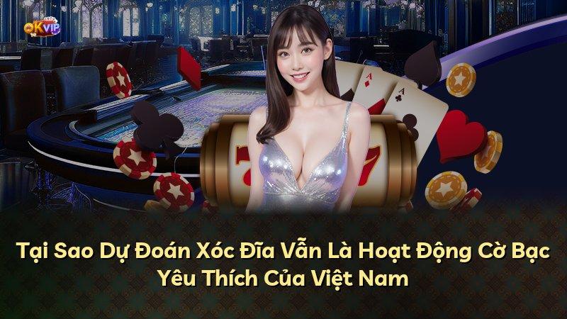 Tại Sao Dự Đoán Xóc Đĩa Vẫn Là Hoạt Động Cờ Bạc Yêu Thích Của Việt Nam