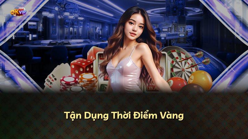 Tận Dụng Thời Điểm Vàng