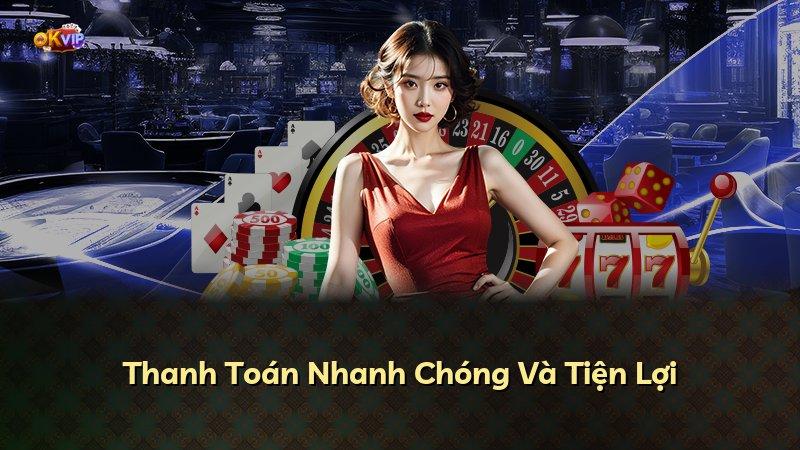 Thanh Toán Nhanh Chóng Và Tiện Lợi