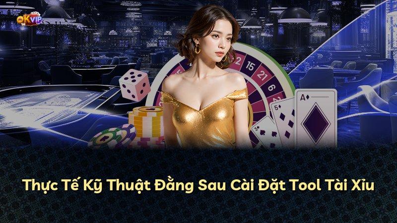 Thực Tế Kỹ Thuật Đằng Sau Cài Đặt Tool Tài Xỉu