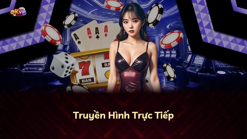Truyền Hình Trực Tiếp